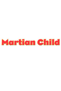 Martian Child - Menno Meyjes