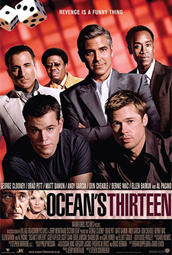 Ocean's Thirteen - Steven Soderbergh