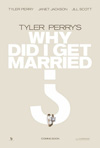 Why Did I Get Married, Tyler Perry