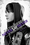 Justin Bieber: Never Say Never, Jon Chu