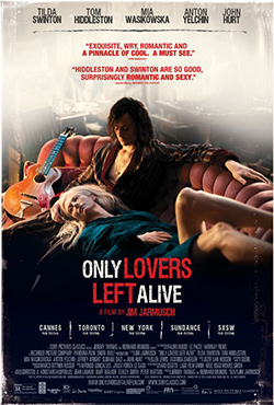 Only Lovers Left Alive - Jim Jarmusch