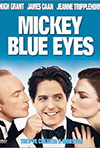 Mickey Blue Eyes, Kelly Makin