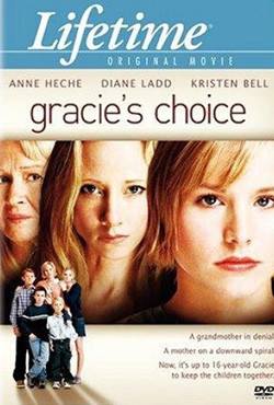 Gracie's Choice: a Story of Love - Peter Werner