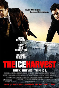 The Ice Harvest - Harold Ramis