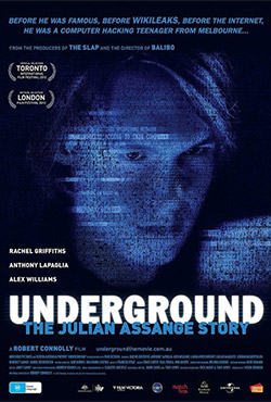 Underground: The Julian Assange Story - Robert Connolly