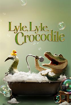 Lyle, Lyle, Crocodile - Josh Gordon;Will Speck