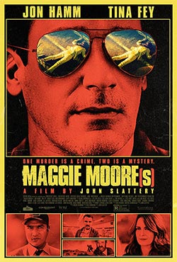 Maggie Moore(s) - John Slattery
