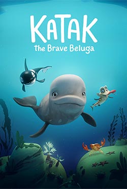 Katak: The Brave Beluga - Christine Dallaire-Dupont;Nicola Lemay