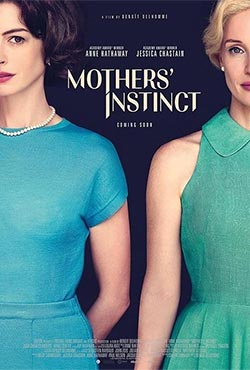Mothers Instinct - Benoît Delhomme